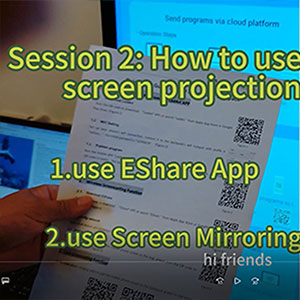 Session 2: How to use EShare and Screen Mirroring to wireless projector function